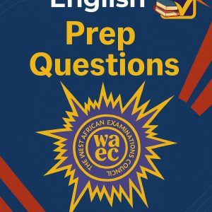 Wassce English Language Prep Questions